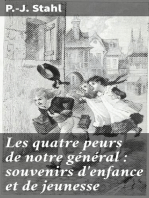 Les quatre peurs de notre général : souvenirs d'enfance et de jeunesse