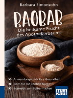 Baobab - Die heilsame Frucht des Apothekerbaums. Kompakt-Ratgeber: Anwendungen für Ihre Gesundheit - Tipps für die Baobab-Küche - Kosmetik zum Selbermachen