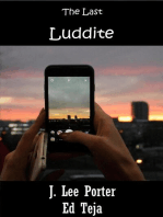 The Last Luddite