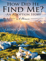 How Did He Find Me? - an Adoption Story