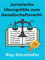 Juristische Übungsfälle zum Gesellschaftsrecht