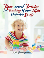 Tips and Tricks for Teaching Your Kids Valuable Skills