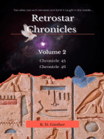 Chronicle 45, Chronicle 46: RetroStar Chronicles, #2