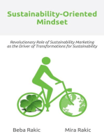 Sustainability-Oriented Mindset : Revolutionary Role of Sustainability Marketing as the Driver of Transformations for Sustainability