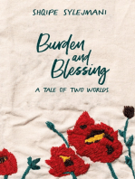 Burden and Blessing: A tale of two worlds
