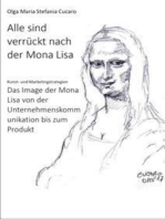Alle sind verrückt nach der Mona Lisa