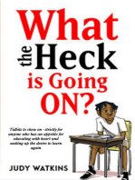 What The Heck Is Going On?: Tidbits to chew on - strictly for anyone who has an appetite for educating with heart and waking up the desire to learn again