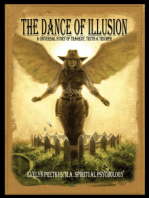 The Dance of Illusion: A Universal Story of Tragedy, Truth and Triumph