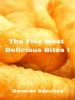 The Five Most Delicious Bites I