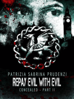 Concealed II: Repay Evil with Evil, #3