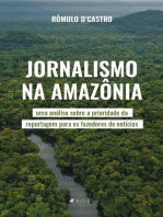 Jornalismo na Amazônia: uma análise sobre a prioridade da reportagem para os fazedores de notícias