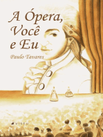 A Ópera, Você e Eu