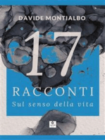 17 Racconti sul senso della vita