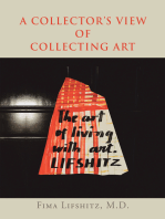 A Collector’s View of Collecting Art