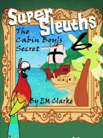 Super Sleuths and the Cabin Boy's Secret