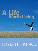 A Life Worth Living