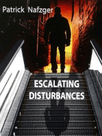 Escalating Disturbances