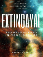 Extingayal: Transcendency in Your Dreams