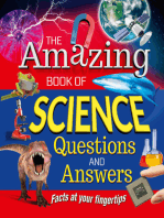 The Amazing Book of Science Questions and Answers: Facts at your fingertips