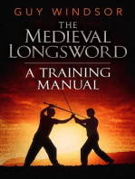 The Medieval Longsword: A Training Manual: Mastering the Art of Arms, #2