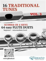 16 Traditional Tunes - 64 easy flute duets (VOL.3)