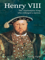 Henry VIII: The Charismatic King who Reforged a Nation