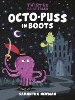 Twisted Fairy Tales: Octo-Puss in Boots