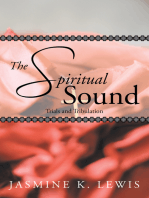 The Spiritual Sound: Trials and Tribulation