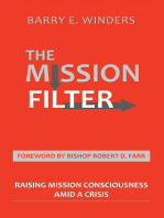 The Mission Filter: Raising Mission Consciousness Amid a Crisis