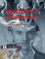 Quietly Dangerous: The Life and Time of Detective Ian Stanton, #2