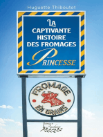 La captivante histoire des fromages Princesse