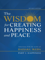 The Wisdom for Creating Happiness and Peace, Part 1, Revised Edition: Selections from the Works of Daisaku Ikeda