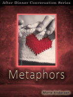 Metaphors: After Dinner Conversation, #67