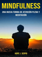 Mindfulness: una nueva Forma de Atención Plena y Meditación