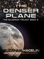 The Denser Plane: The Silvarian Trilogy, #3