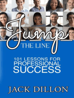 Jump the Line: 101 Lessons for Professional Success