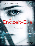 Die Endzeit-Eva: Romankrimi
