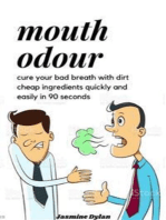 mouth odour: Cure your bad breath with dirt cheap ingredients quickly and easily in 90 seconds