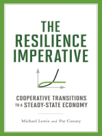 The Resilience Imperative: Cooperative Transitions to a Steady-State Economy