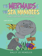 The Mermaids & the Sea Manatees: Form Their First Ocean School