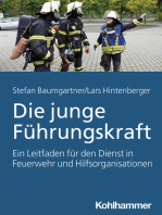 Die junge Führungskraft: Ein Leitfaden für den Dienst in Feuerwehr und Hilfsorganisationen