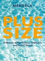 Plus-Size: A Memoir of Pop Culture, Fatphobia, and Social Change