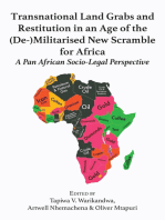 Transnational Land Grabs and Restitution in an Age of the (De-)Militarised New Scramble for Africa: A Pan African Socio-Legal: A Pan African Socio-Legal Perspective