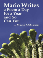Mario Writes a Poem a Day for a Year and So Can You