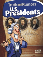 U.S. Presidents: Truth and Rumors