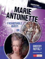 Marie Antoinette: Fashionable Queen or Greedy Royal?