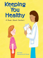 Keeping You Healthy: A Book About Doctors