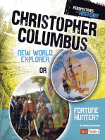 Christopher Columbus: New World Explorer or Fortune Hunter?