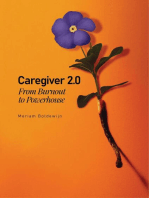 Caregiver 2.0: From Burnout to Powerhouse