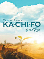 Ka-Chi-Fo: Good-Bye